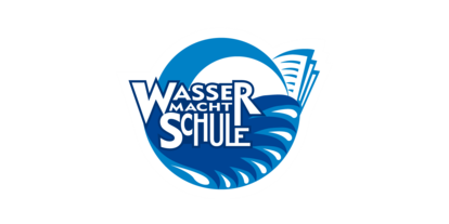 Wasserprojekt - Berlin-Stadt - Wasser macht Schule